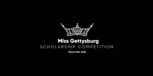 Miss Gettysburg Scholarship Competition