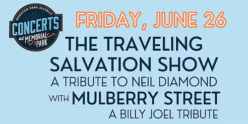 The Traveling Salvation Show-A Tribute to Neil Diamond with Mulberry Street
