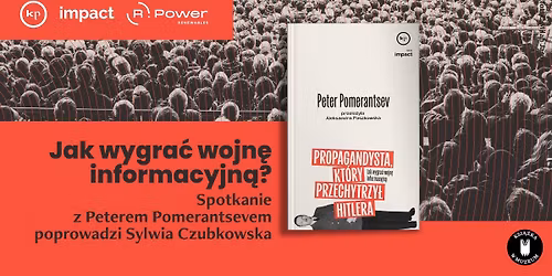 Spotkanie z Peterem Pomerantsevem i Sylwi\u0105 Czubkowsk\u0105