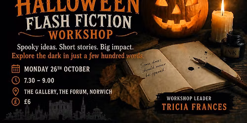 Halloween Horror Writing Flash Fiction Workshop.