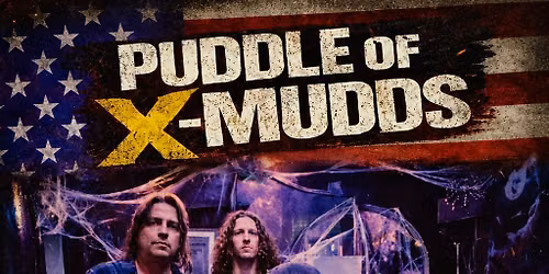 PUDDLE OF X-MUDDS