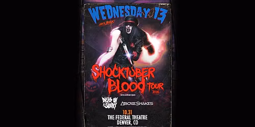 Wednesday 13: Shocktober Blood Tour 2026 with Above Snakes