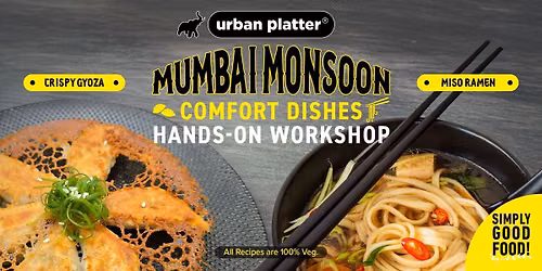 Mumbai Monsoon Comfort Hands-On Workshop