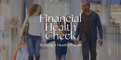 Financial Health Check: Building a Healthy Future