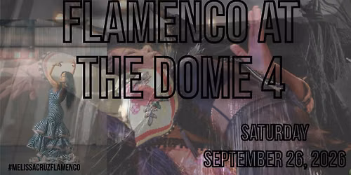Flamenco at The Dome 4