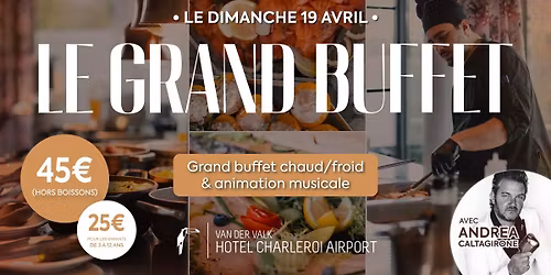 Le Grand Buffet | 19.04