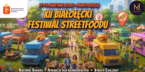 "XII Bia\u0142o\u0142\u0119cki Festiwal Streetfoodu"