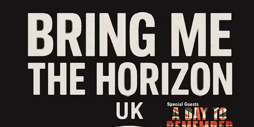 BRING ME THE HORIZON UK (BMTH Trib) + A DAY TO REMEMBER UK | The Craufurd Arms, Mk