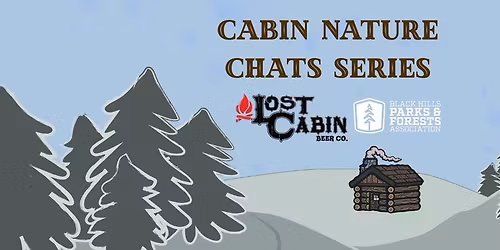 Cabin Nature Chats at the Lost Cabin Taproom