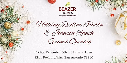 REALTORS! Celebrate the Season at Johnson Ranch Grand Opening!