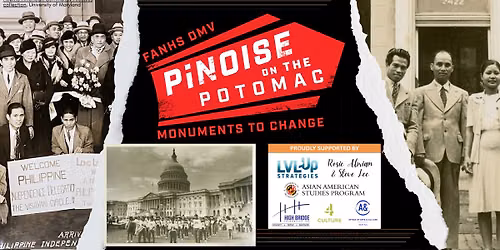 FANHS 2026 21st Biennial Conference - PiNoise on the Potomac: Monuments to Change