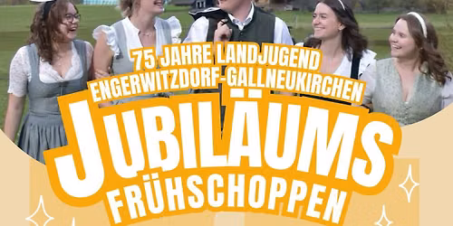 75 Jahre Landjugend Jubil\u00e4umsfr\u00fchschoppen