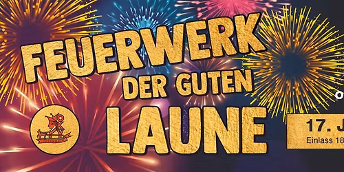Feuerwerk der guten Laune 17.01.2026