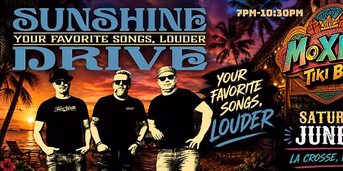 Moxie's Presents: Sunshine Drive Live!
