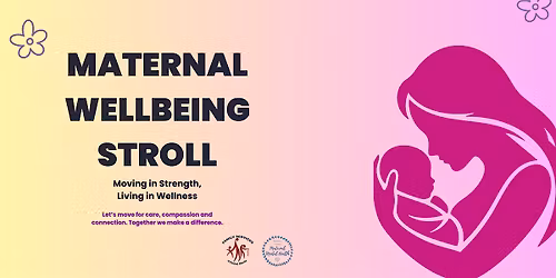 Maternal Wellbeing Stroll