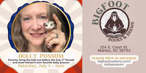 Meet \u201cDolly Possum\u201d America\u2019s Favorite Marsupial this 4th of July at Bigfoot Books & Brews