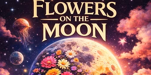 Flowers on the Moon