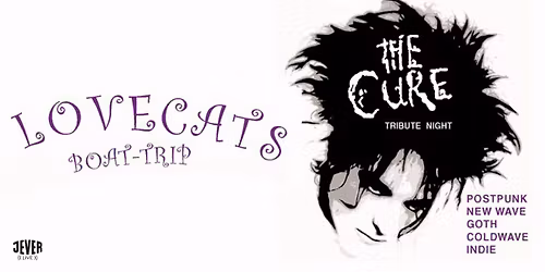 LOVECATS - THE CURE TRIBUTE PARTY