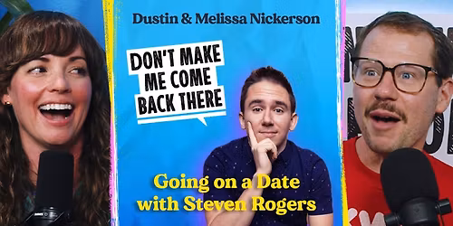 Dustin Nickerson with Steven Rogers