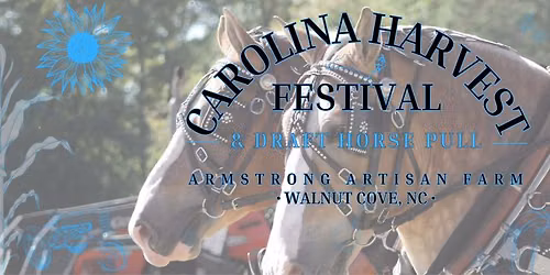 Carolina Harvest Festival & Draft Horse Pull