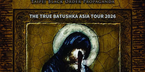 Taipei Black Order Propaganda \u53f0\u5317\u9ed1\u6697\u79e9\u5e8f\u5ba3\u50b3\u90e8 The true Batushka live in Taipei