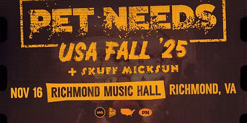 Pet Needs w\/ Skuff Micksun at Richmond Music Hall 11\/16\/25