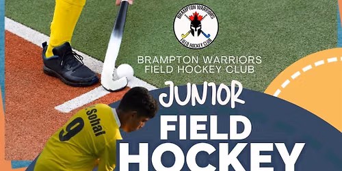Brampton Warriors Annual Junior field hockey tournament