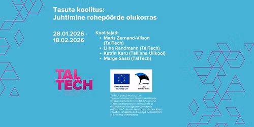 Tasuta koolitus: Juhtimine rohep\u00f6\u00f6rde olukorras