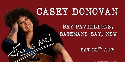 'THIS IS ME' Tour - Bay Pavillions NSW