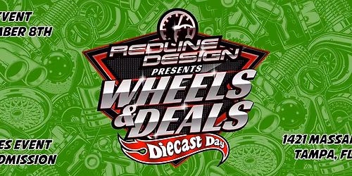 Wheels & Deals Diecast Day November 8th 2025
