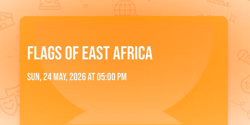 FLAGS OF EAST AFRICA 