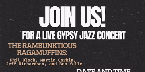 Live Gypsy Jazz with the Rambunktious Ragamuffins!