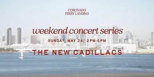 THE NEW CATILLACS \u2013 WEEKEND CONCERT SERIES