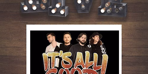 Crossroads Live Presents: It's All Good