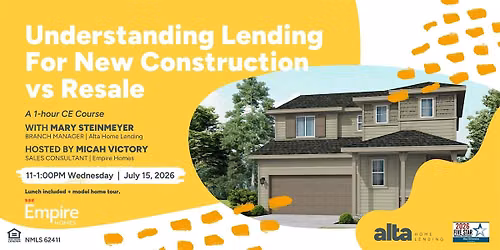 CE Class - Understanding New Construction Lending vs Resale