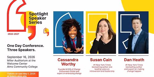 Spotlight Speaker Series - Presented by Aims Community College