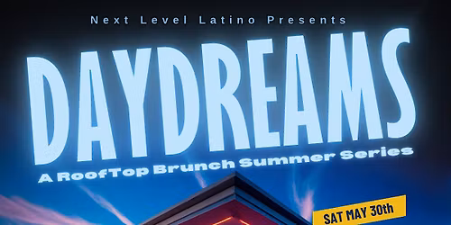 DayDreams A Rooftop Brunch Summer Series