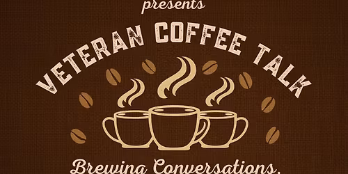 Veteran Coffee Talk