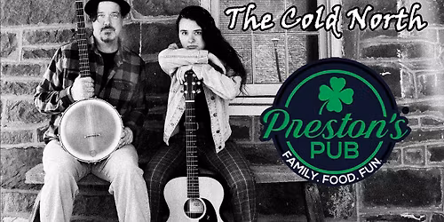 The Cold North at Preston's Pub