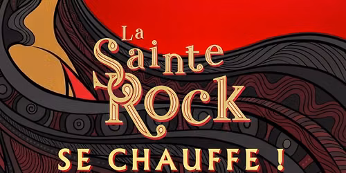La Sainte Rock se chauffe !
