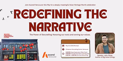 Ascend Vancouver: Redefining the Narrative with John Wang