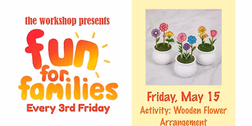 Fun for Fams | May 2026