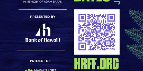 2026 Honolulu Rainbow Film Festival - Saturday at Hawaii Theatre Center