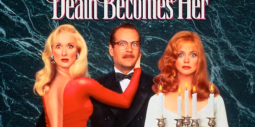"Death Becomes Her" Pride Night Cinema at Washington Park