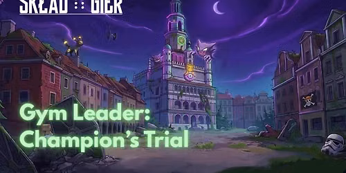 SG - Gym Leader: Champion's Trial
