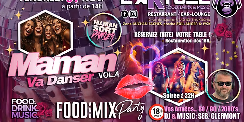 MAMAN SORT... MAMAN VA DANSER @L'AKTUEL [VOL.4] \/\/ MUSIC & DJ : SEB. CLERMONT