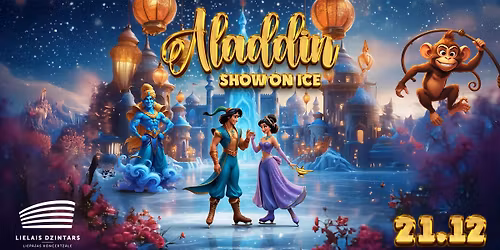 Aladins uz ledus | Liep\u0101ja 21. decembris