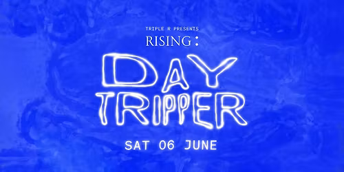Day Tripper | RISING 2026
