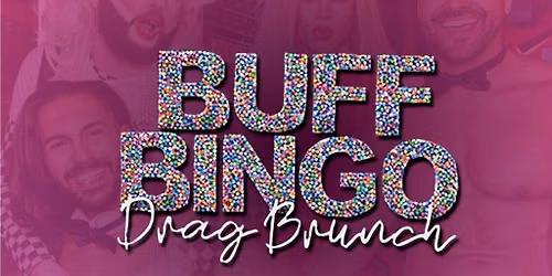 Buff Bingo Bottomless Drag