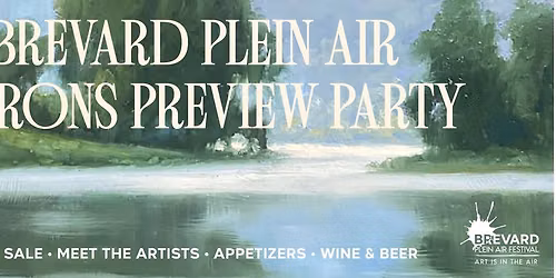 Brevard Plein Air Festival Patrons Preview Party